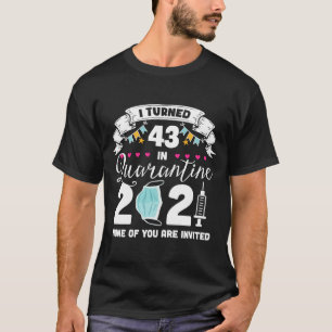 Camiseta Tornei-me 43 em Quarentena Cute 43. Aniversário de