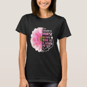 Camiseta Tornei-me Enfermeira Porque a Sua Vida Vale a Minh