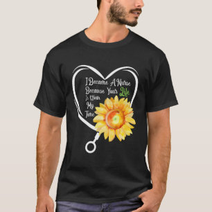 Camiseta Tornei-Me Enfermeira Porque A Tua Vida Valeu O Meu