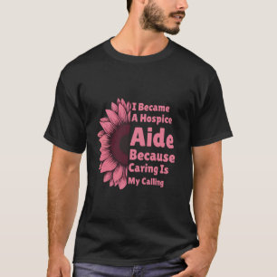 Camiseta Tornei-me um Auxiliar de Cuidados Paliativos Porqu