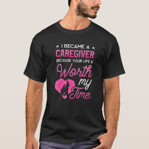 Camiseta Tornei-Me Um Cuidador Porque A Tua Vida Valeu A Mi