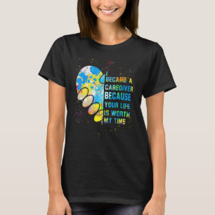 Camiseta Tornei-Me Um Cuidador Porque A Tua Vida Valeu A Mi