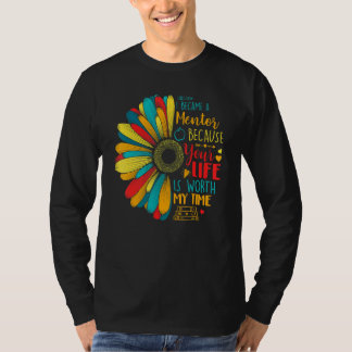 Camiseta Tornei-me um Mentor Porque a Sua Vida Vale a Minha