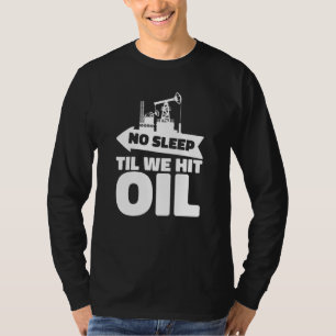 Camiseta Torre de Perfuração de Petróleo Fracker Fraturamen