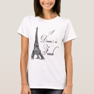 Camiseta Torre Eiffel Eu Sonho em Francês