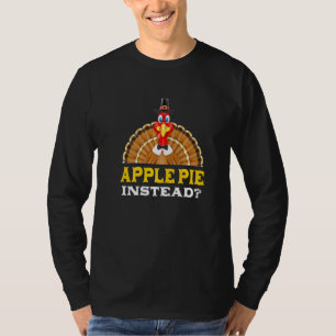 Camiseta Torta de Maçã em vez de Torta de Ação de Graças Bl