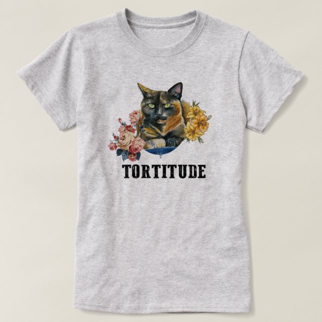 Camiseta Tortitude tortie cat engraçado (Frente do Design)