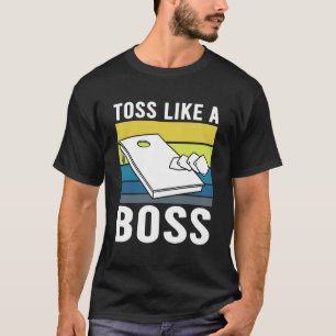 Camiseta Toss Como Um Corpo Do Chefe Players Cornhole Desig