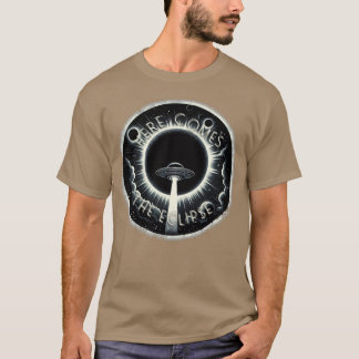 Camiseta Total Solar Eclipse Here Come The Eclipse 2024