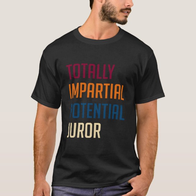Camiseta Totally Impial Potential Juror (Frente)