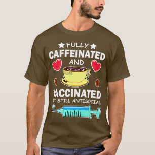 Camiseta Totalmente Cafeinado E Vacinado, Mas Ainda Antisoc