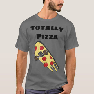 Camiseta Totalmente Pizza Skateboardengraçado 32785598