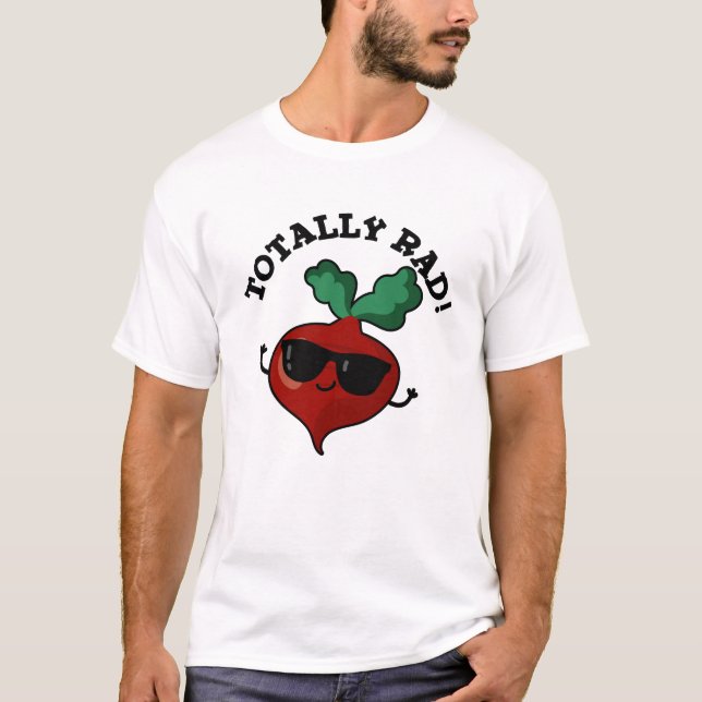 Camiseta Totalmente Rad Funny Veggie Radish Pun (Frente)