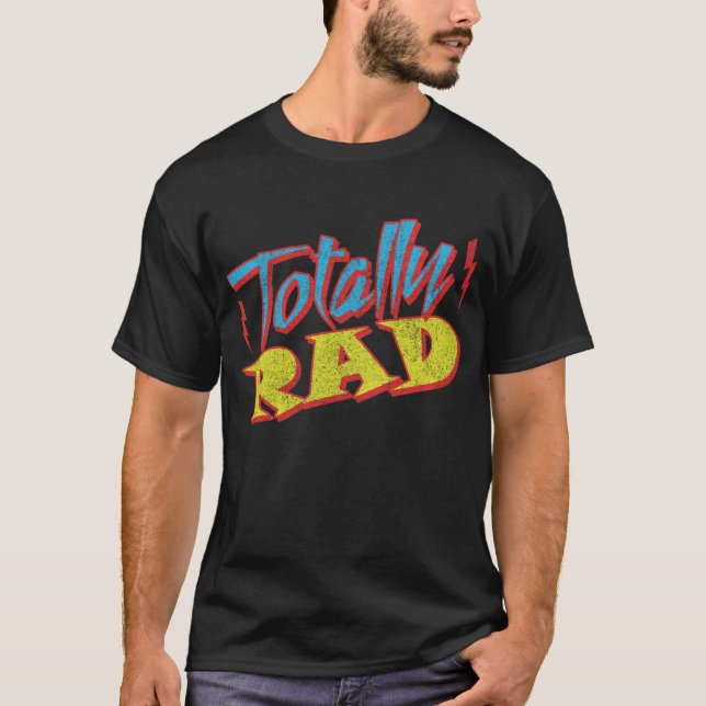Camiseta Totalmente Rad Retro dos anos oitenta do século oi (Frente)