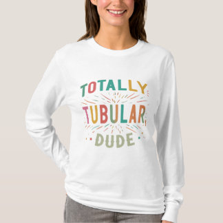 Camiseta Totalmente Tubular, Cara
