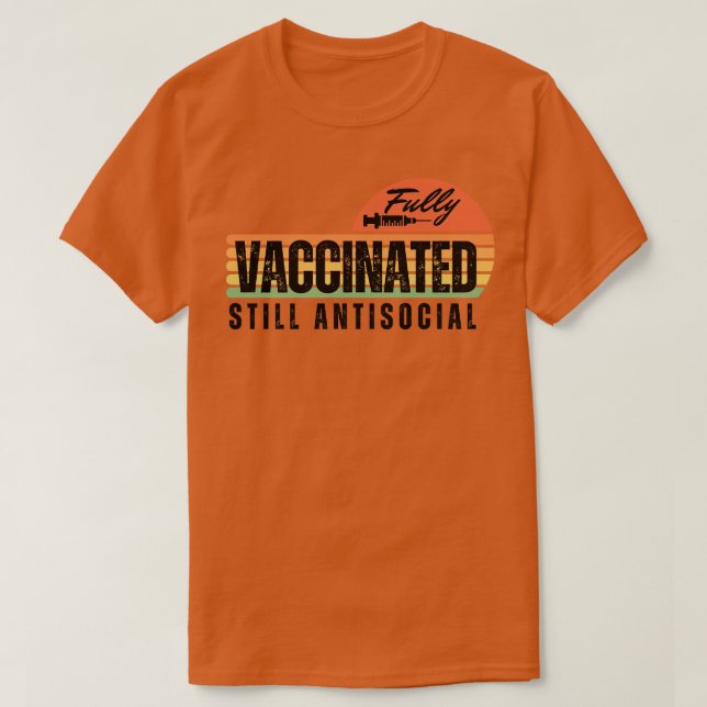 Camiseta Totalmente Vacinado Ainda Antisocial (Frente do Design)
