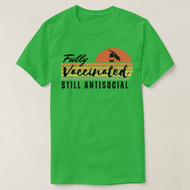 Camiseta Totalmente Vacinado Ainda Antisocial 11 (Frente do Design)
