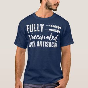 Camiseta Totalmente Vacinado Ainda Antisocial 2