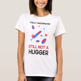 Camiseta Totalmente Vacinado Ainda Não É Uma Sobremesa