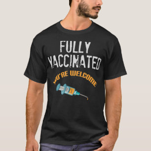 Camiseta Totalmente Vacinado É Bem-Vindo Vacinação Pró-Vaci