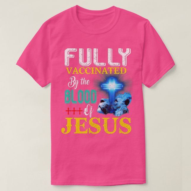 Camiseta Totalmente Vacinado Pelo De Jesus Cristo Cristão E (Frente do Design)