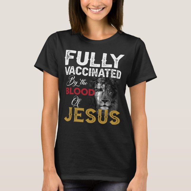 Camiseta Totalmente Vacinado Pelo Sangue De Jesus (Frente)