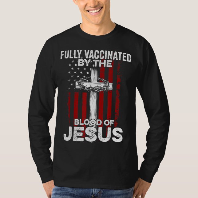 Camiseta Totalmente Vacinado Pelo Sangue De Jesus Christian (Frente)