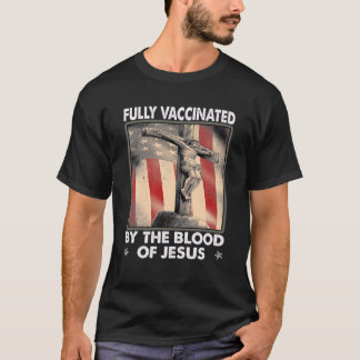 Camiseta Totalmente Vacinado Pelo Sangue De Jesus Com Bande