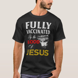 Camiseta Totalmente Vacinado Pelo Sangue De Jesus Cristão 4