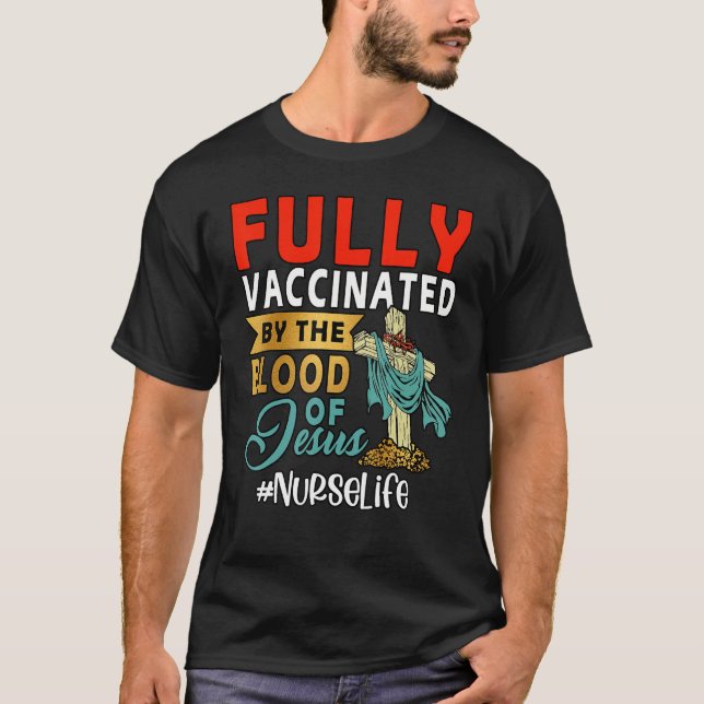 Camiseta Totalmente Vacinado Pelo Sangue De Jesus Enfermeir (Frente)