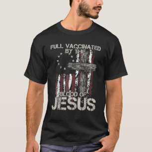 Camiseta Totalmente Vacinado Pelo Sangue De Jesus Engraçado