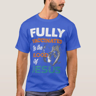 Camiseta Totalmente Vacinado Pelo Sangue De Jesus Leão Deus