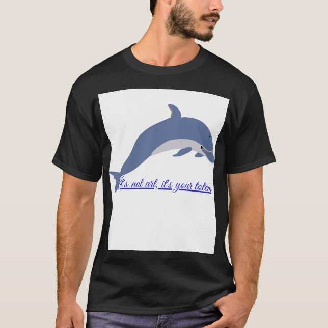 Camiseta Tótem Delfín: Esto no es Arte, es un Mensaj (Frente)