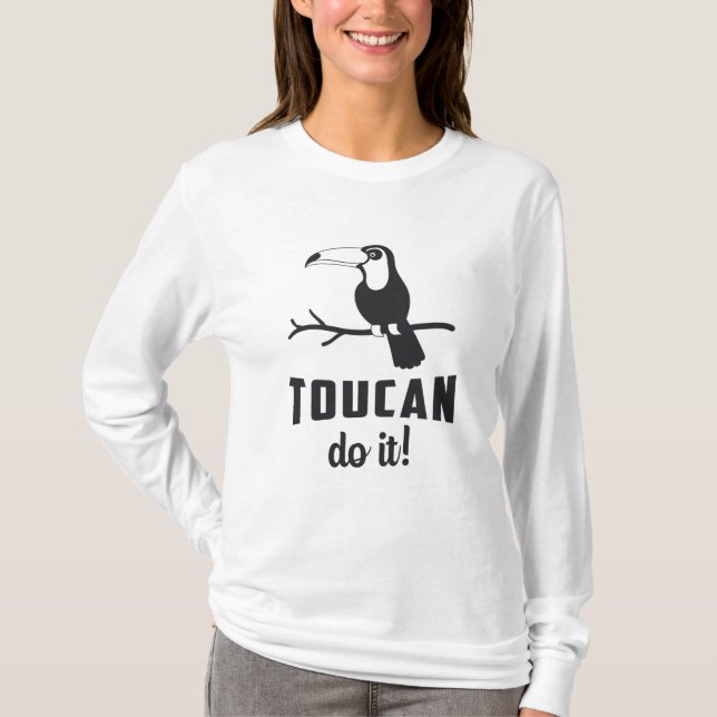 Camiseta Toucan Do It Bird Watcher Assistindo Toques Engraç (Frente)