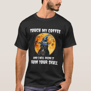 Camiseta Touch My Coffee And-I Will Drink It Funny Cat Hat
