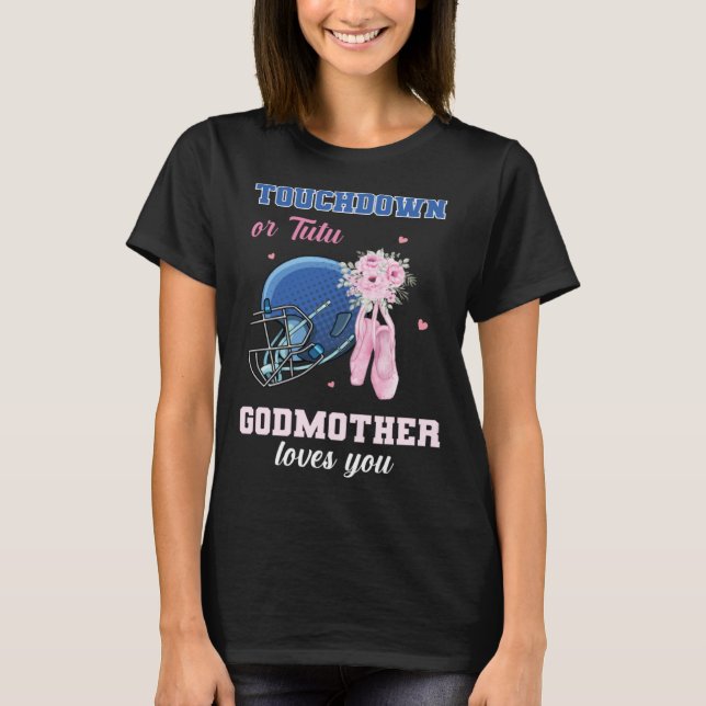 Camiseta Touchdown Or Tutu Godmother Loves You Gender Revea (Frente)
