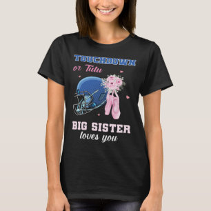Camiseta Touchdown Ou Tutu Irmã Mais Velha Ama Você Revelaç