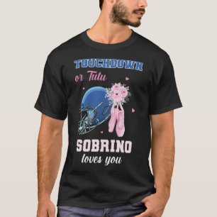 Camiseta Touchdown Ou Tutu Sobrino Ama Sua Revelação De Gên