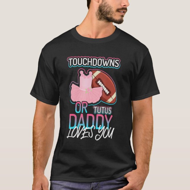 Camiseta Touchdowns Ou Pai De Tutus Te Ama 1 (Frente)