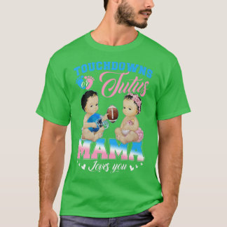Camiseta Touchdowns ou Tutus Mama ama a sua revelação de gê