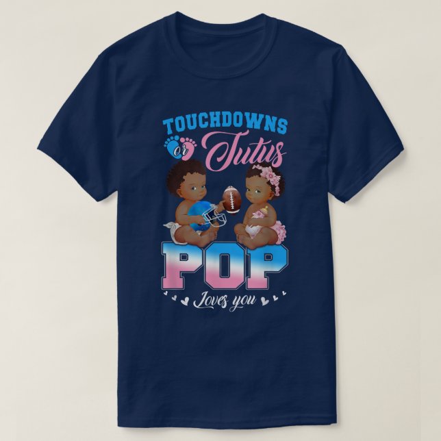 Camiseta Touchdowns ou Tutus POP ama sua revelação de gêner (Frente do Design)