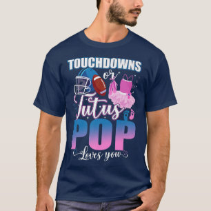 Camiseta Touchdowns Ou Tutus POP ama Sua Revelação De Gêner