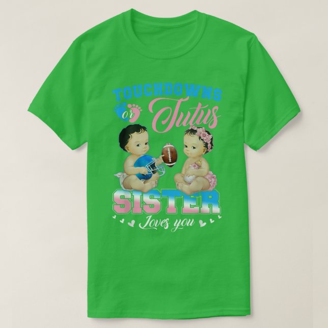 Camiseta Touchdowns ou Tutus Sister ama sua revelação de gê (Frente do Design)