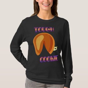 Camiseta Tough Cookie Fortune Dessert Sarcastic