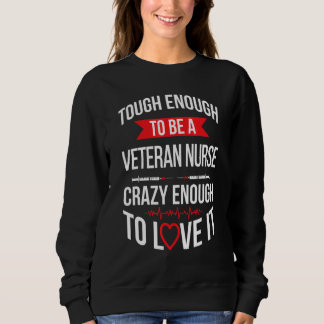 Camiseta Tough Veteran Nurse Veteran Nursing