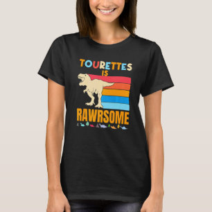 Camiseta Tourettes É Incrível Tourettes Dinossauros Tics Bo