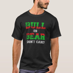 Camiseta Touro ou Urso Não me importo com o Grunge Trader