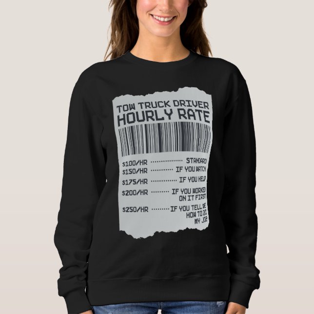 Camiseta Tow Trucker Operator  Tow Truck Driver Hourly Rate (Frente)