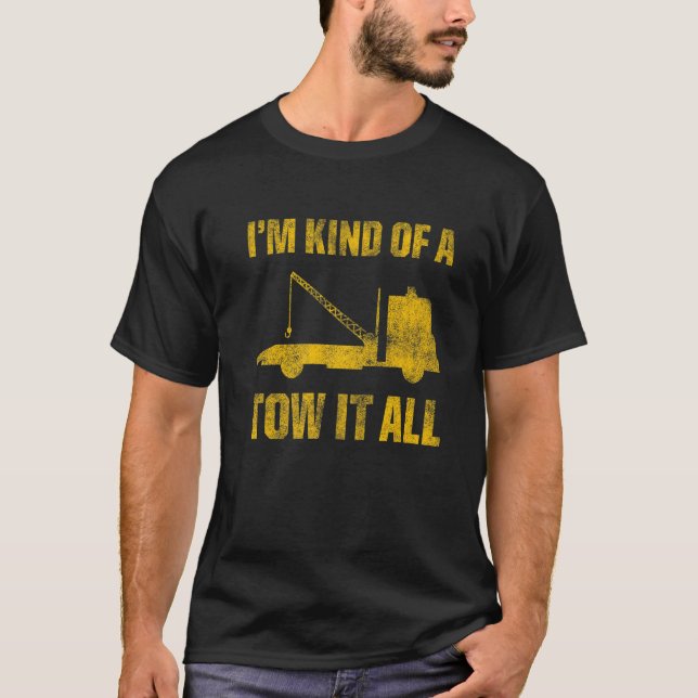 Camiseta Tow Trucker Tow Truck Driver Tow Operator Breakdow (Frente)
