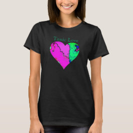 CAMISETA TOXIC LOVE
